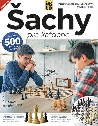Šachy pro každého - Více než 500 postupů a tipů - Extra Publishing
