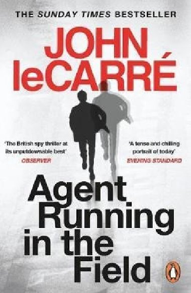Agent Running in the Field - le Carr John