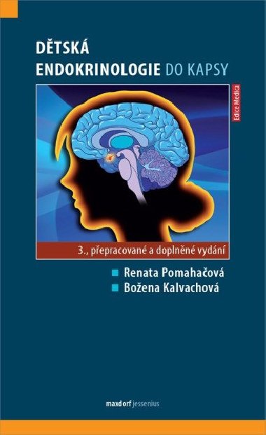Dětská endokrinologie do kapsy - Renata Pomahačová; Božena Kalvachová
