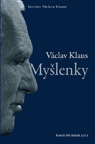Myšlenky - Václav Klaus - Václav Klaus