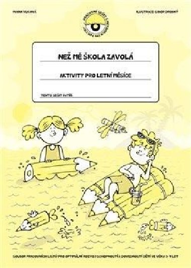 Ne m kola zavol - Aktivity pro letn msce - Ivana Vlkov