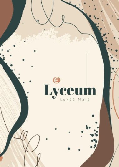 Lyceum - Lukáš Malý