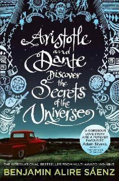 Aristotle and Dante Discover the Secrets of the Universe - Saenz Bejamin