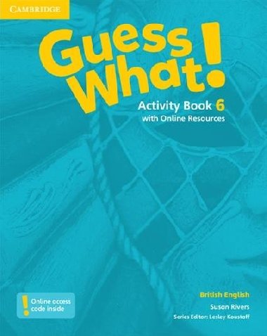 Guess What! Level 6 Activity Book with Online Resources British English - Rivers Susan
