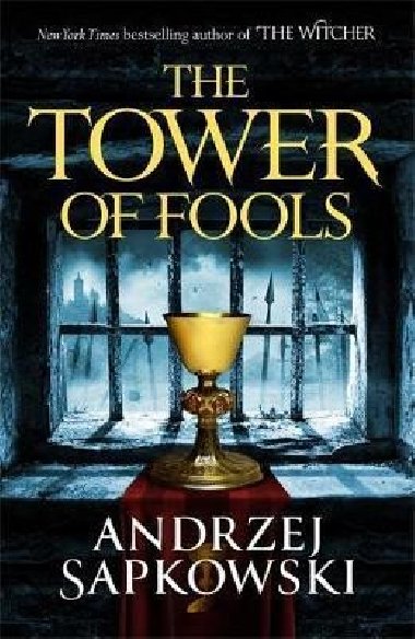 The Tower of Fools - Sapkowski Andrzej