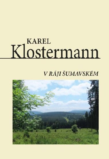 V rji umavskm - Karel Klostermann