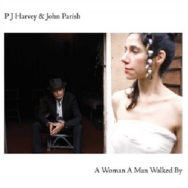 A Woman A Man Walked By - PJ Harvey,John Parish