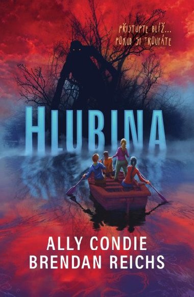Hlubina - Ally Condie; Brendan Reichs