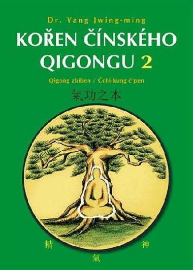 Koen nskho Qigongu 2 - Yang Jwing-ming