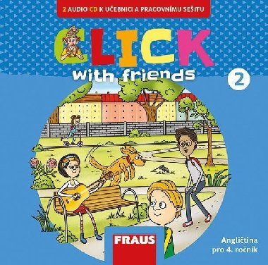 Click with Friends 2 - 2 CD k pracovní učebnici AJ pro 4. ročník ZŠ - neuveden