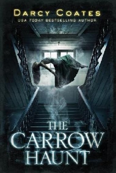 The Carrow Haunt - Coates Darcy