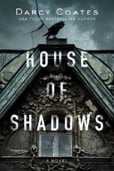 House of Shadows - Coates Darcy