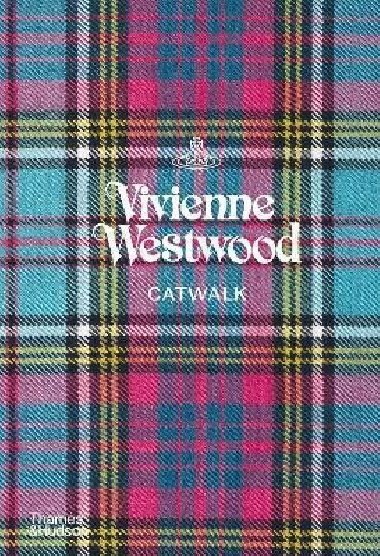 Vivienne Westwood Catwalk - Alexander Fury,Vivienne Westwoodov