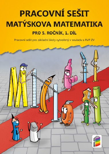 Matskova matematika pro 5. ronk, 1. dl, Pracovn seit - 