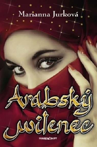 Arabsk milenec - Marianna Jurkov