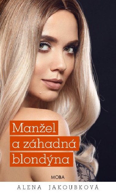 Manel a zhadn blondna - Alena Jakoubkov