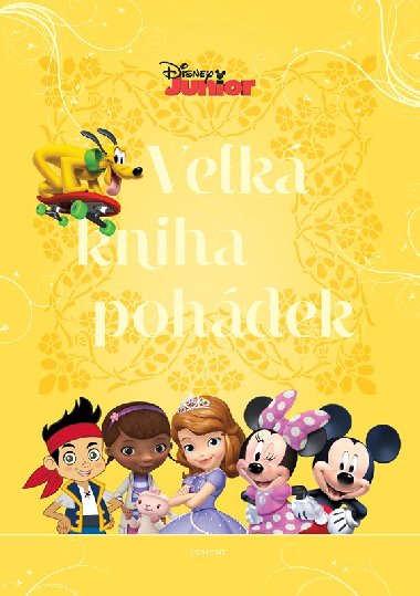 Disney Junior - Velká kniha pohádek - Walt Disney
