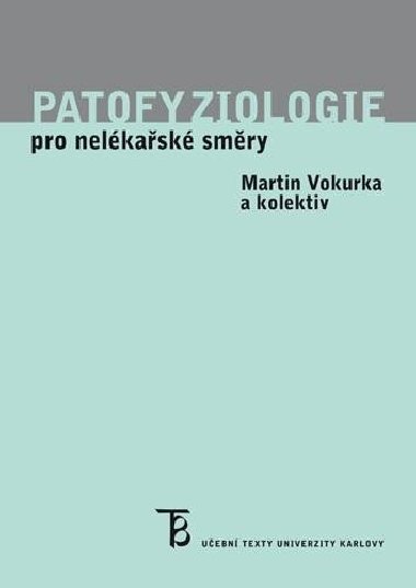 Patofyziologie pro nelkask smry - Vokurka Martin