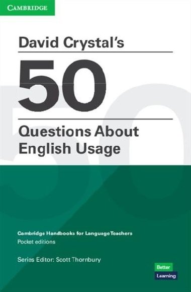David Crystal´s 50 Questions About English Usage - Thornbury Scott