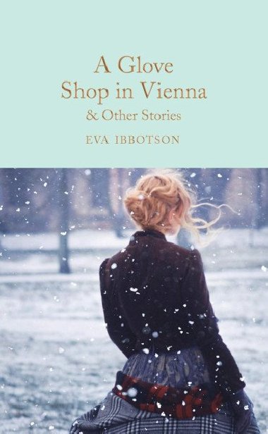 A Glove Shop in Vienna and Other Stories - Ibbotsonov Eva