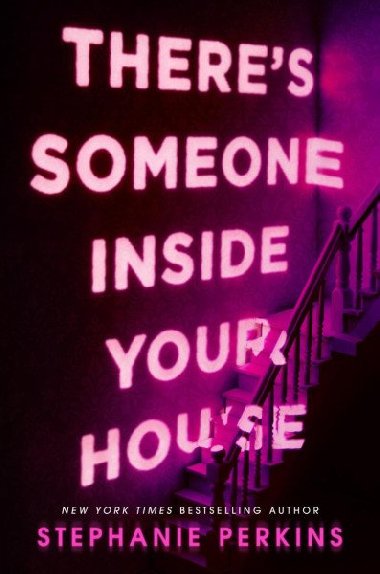 Theres Someone Inside Your House - Perkins Stephanie