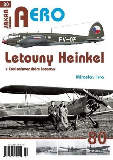 AERO 80 Letouny Heinkel v eskoslovenskm letectvu - Irra Miroslav