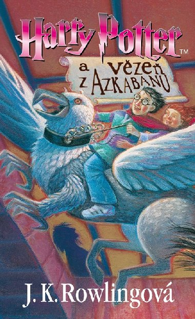 Harry Potter a vze z Azkabanu (3. dl) - Joanne K. Rowlingov