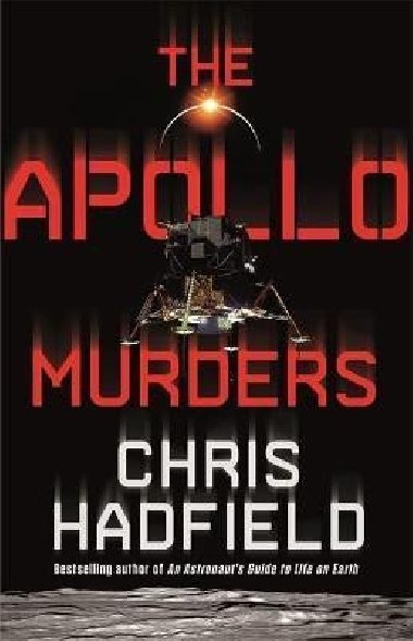 The Apollo Murders - Hadfield Chris