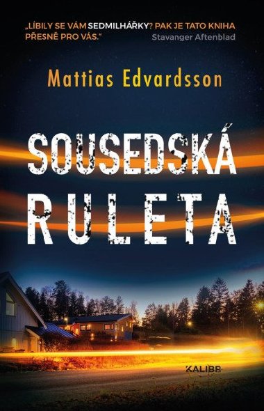 Sousedsk ruleta - Mattias Edvardsson