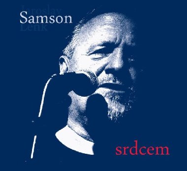 Jaroslav Samson Lenk: Srdcem - CD - Lenk Jaroslav Samson