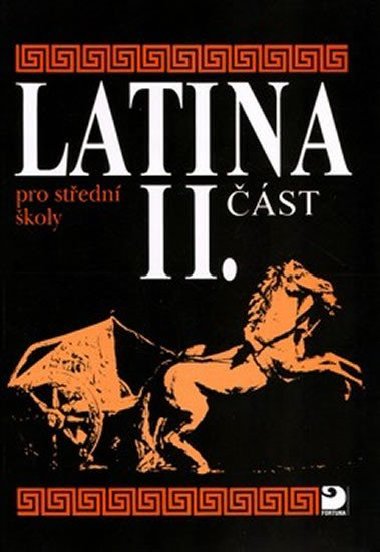 Latina pro střední školy II. část - Vlasta Seinerová