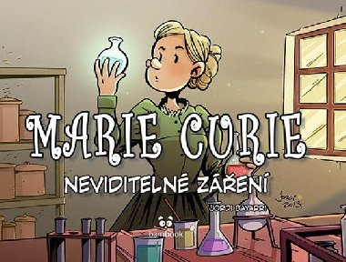 Marie Curie - Neviditeln zen - Jordi Bayarri