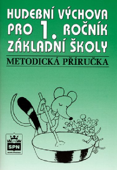 HUDEBN VCHOVA PRO 1.R. ZKLADN KOLY METODICK PRUKA - Marie Likov