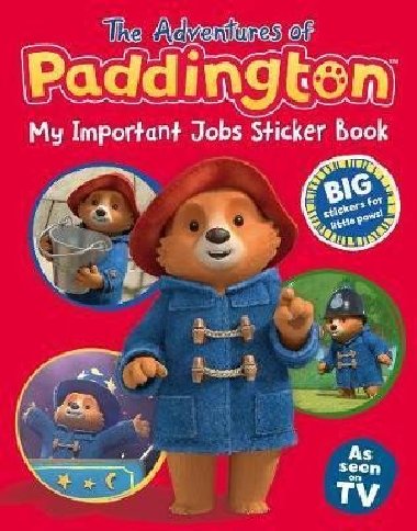 The Adventures of Paddington: My Important Jobs Sticker Book - neuveden