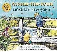 Winnie-the-Pooh Invents a New Game : A C - Milne A. A.