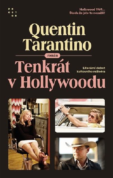 Tenkrt v Hollywoodu - Quentin Tarantino