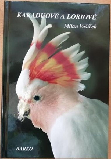 Kakaduov a Loriov - Milan Vaek