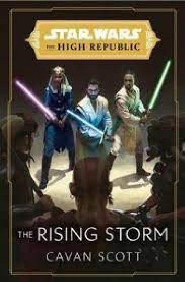 Star Wars: The Rising Storm (The High Republic) - Scott Cavan