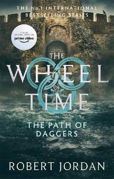The Path Of Daggers : Book 8 of the Wheel of Time - Jordan Robert