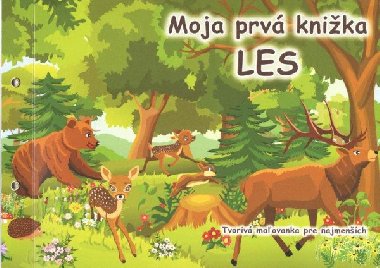 Moja prvá knižka - Les (slovensky) - neuveden