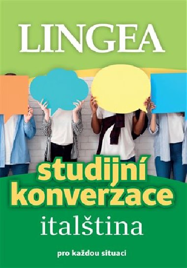 Italština - Studijní konverzace pro každou situaci - Lingea