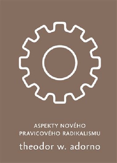 Aspekty novho pravicovho radikalismu - Theodore W. Adorno