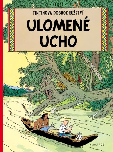 Tintin (6) - Ulomen ucho - Herg
