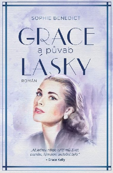 Grace a pvab lsky - Sophie Benedict