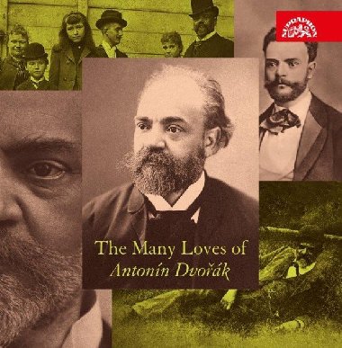 The Many Loves of Antonín Dvořák - 3 CD - Antonín Dvořák