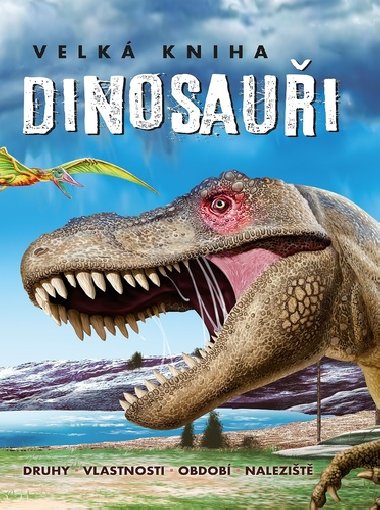 Velká kniha Dinosauři - Nakladatelství SUN