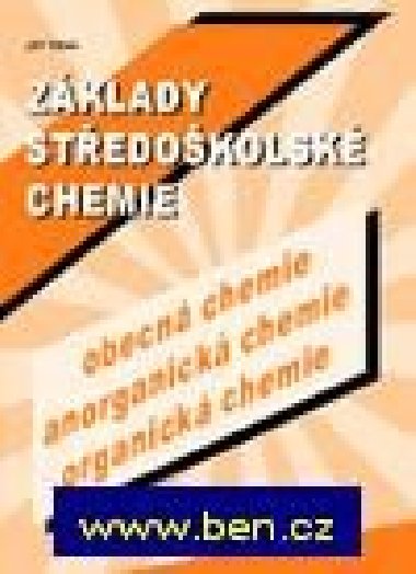 Zklady stedokolsk chemie (obecn chemie, anorganick chemie, organick chemie) - Vlek Ji