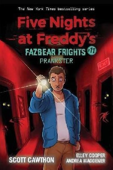 Prankster (Five Nights at Freddy´s: Fazbear Frights no. 11) - Scott Cawthorn; Elley Cooper; Andrea Waggener