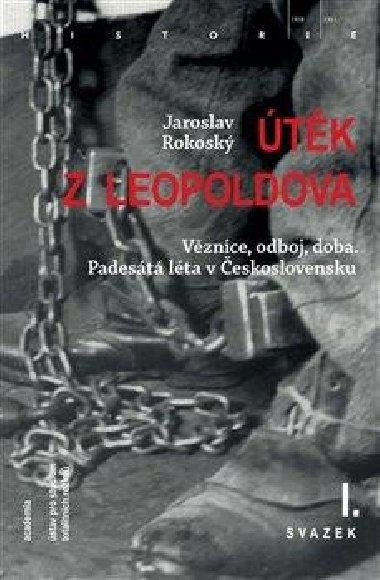tk z Leopoldova (3 svazky) - Jaroslav Rokosk