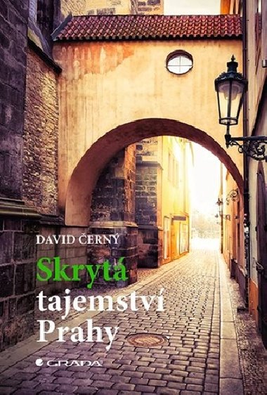 Skryt tajemstv Prahy - David ern